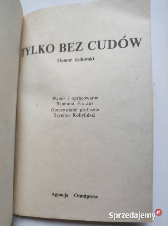 bez cudów Rajmund Florans humor żydowski miękka Kielce