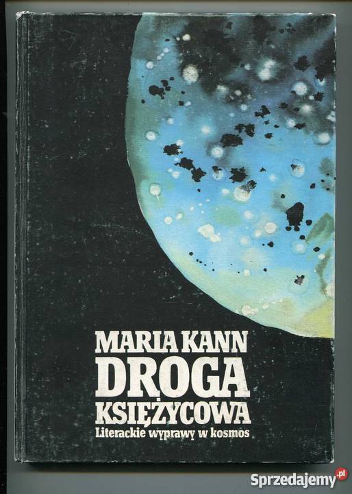 Droga księżycowa Literackie wyprawy w kosmos Szczecin