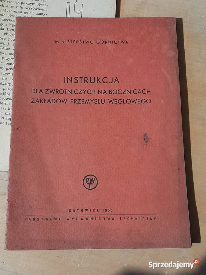Trzy stare książki górnicze przemysłu węglowego Poradniki, albumy i reportaże Dąbrowa Górnicza sprzedam