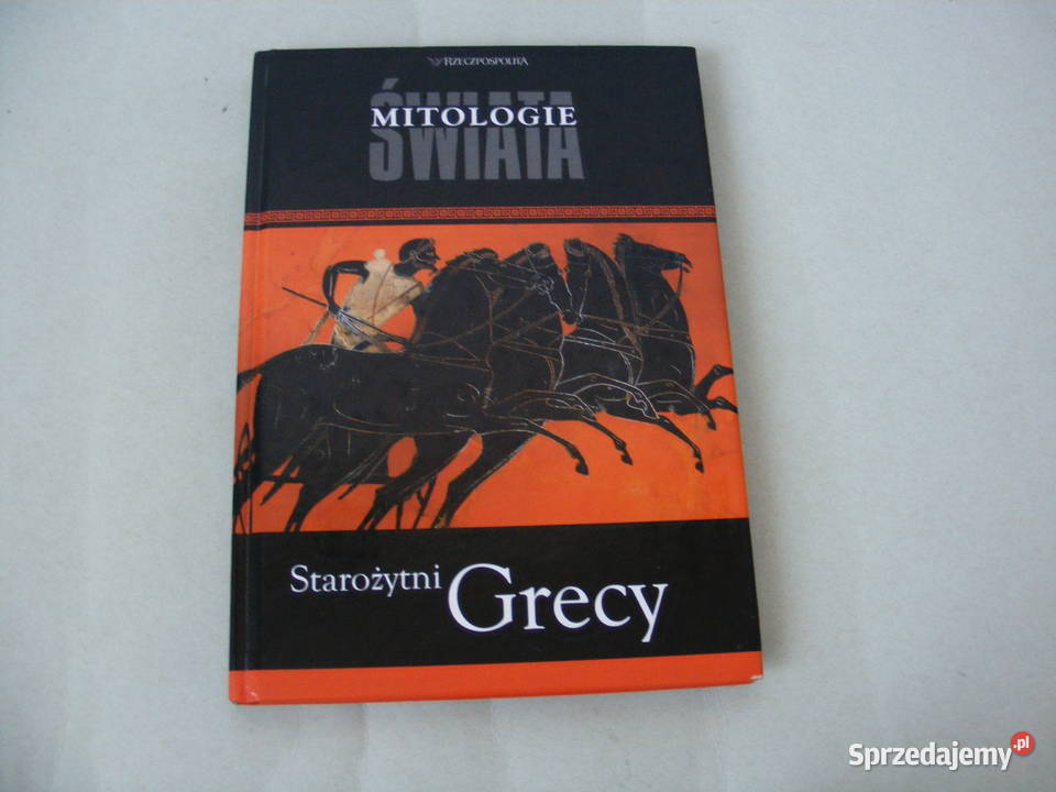 Mitologie Świata Starożytni Grecy Hindusi Rok wydania 2007 Książki naukowe i popularnonaukowe Oborniki Śląskie