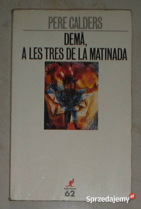 Dem a les tres de la matinada Pere Caldes Kraków