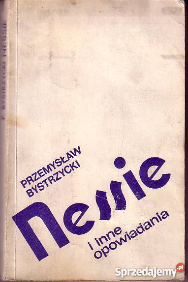 9617 NESSIE I INNE OPOWIADANIA PRZEMYSŁAW Czyrna sprzedam
