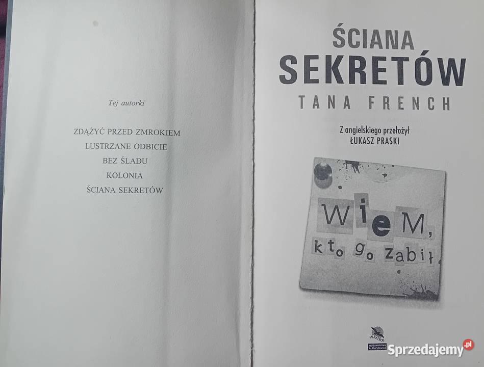 Tana French Ściana sekretów Albatros 2016 r Proza i poezja Koźminek