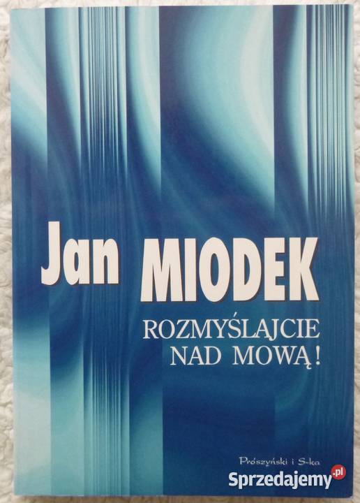Rozmyślajcie mową Jan Miodek Rok wydania 1998 Warszawa