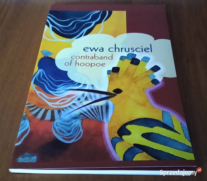 Contraband of Hoopoe Ewa Chrusciel literatura piękna - proza zagraniczna Gdańsk sprzedam