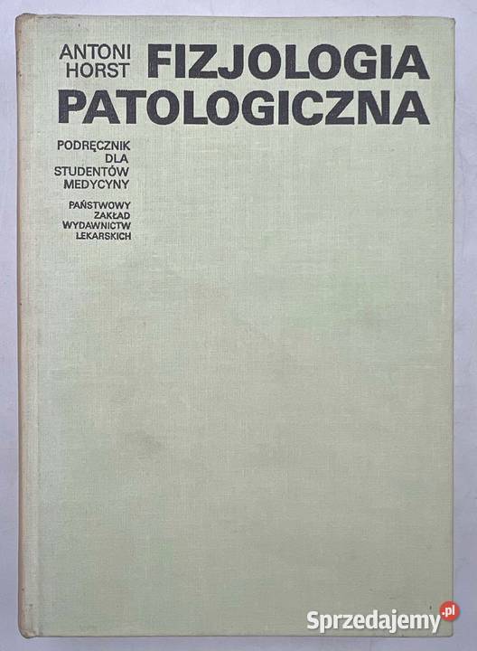 Fizjologia patologiczna Horst Osięciny