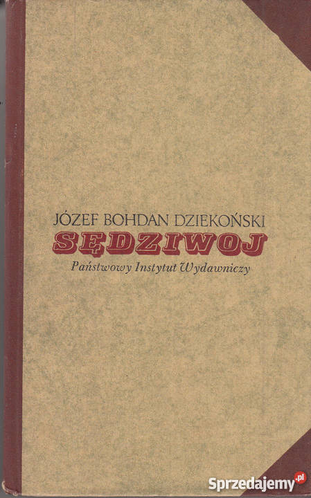 02657 SĘDZIWOJ JÓZEF BOHDAN DZIEKOŃSKI Proza i poezja małopolskie Czyrna