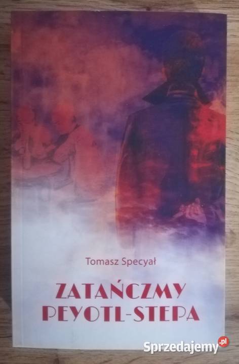 NOWA Zatańczmy Peyotl Stepa Poznań Tomasz sprzedam