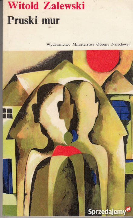 01555 PRUSKI MUR WITOLD ZALEWSKI SERIA literatura piękna - proza polska Czyrna