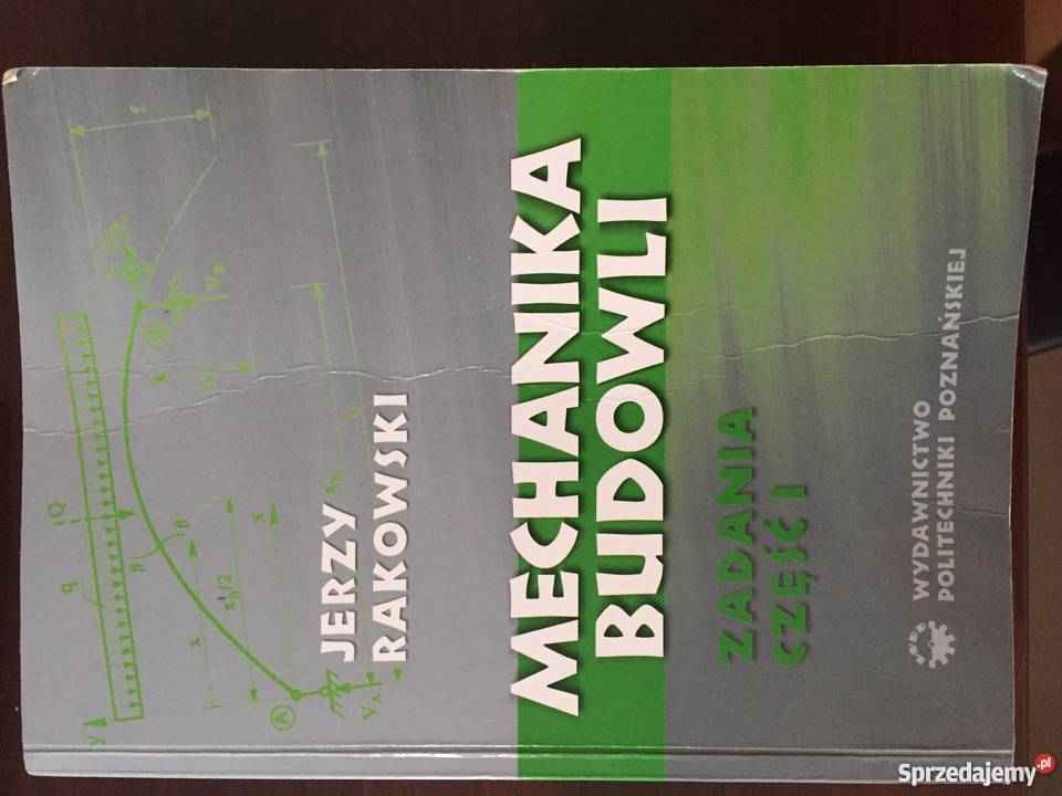 Książka mechanika budowli Jerzy Rakowski zadania Poznań