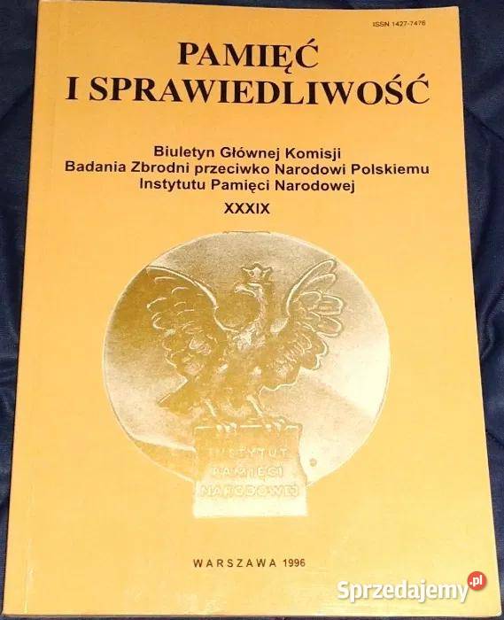 Pamięć i sprawiedliwość Biuletyn IPN XXXIX Chełm sprzedam