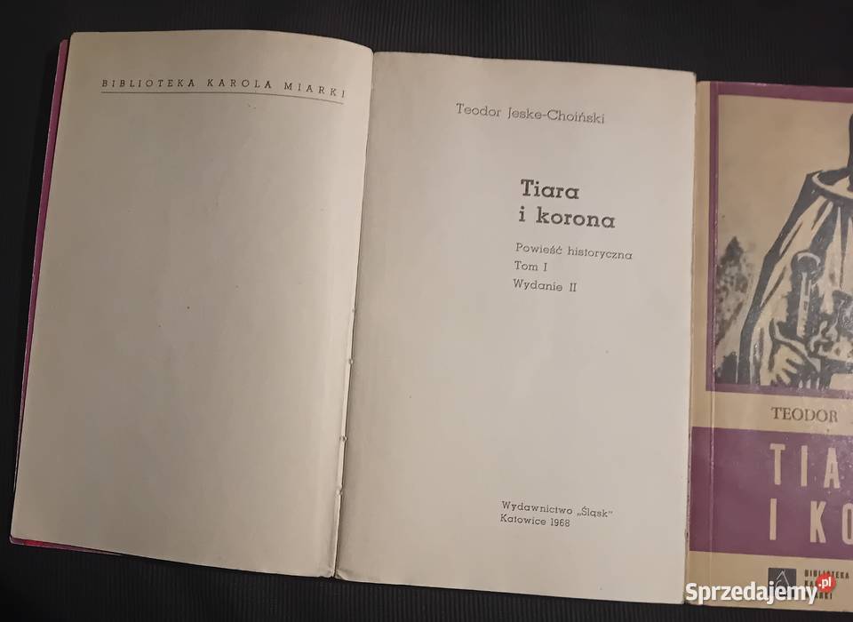 Teodor JeskeChoiński Tiara i korona Tomy 1 i 2 Koźminek