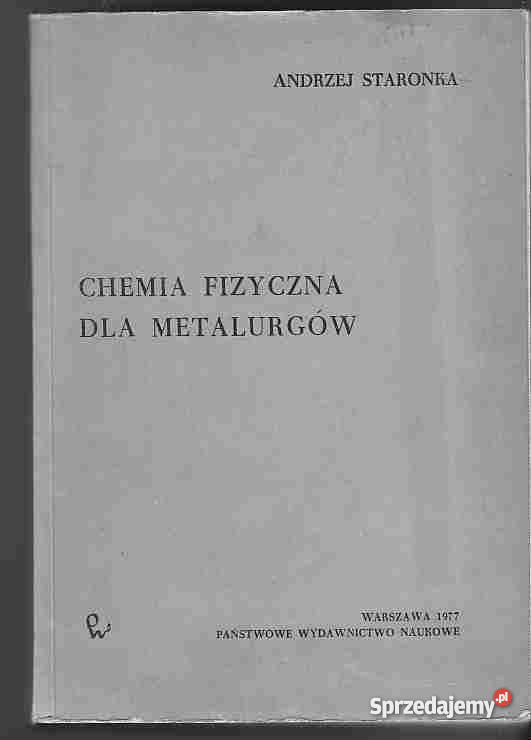 1961 CHEMIA FIZYCZNA METALURGÓW ANDRZEJ STARONKA małopolskie Czyrna