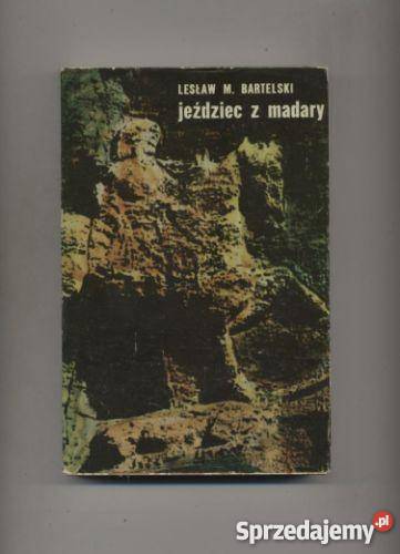 Jeżdziec z MadarySzkice o ziemi bułgarskiej Pozostałe Szczecin