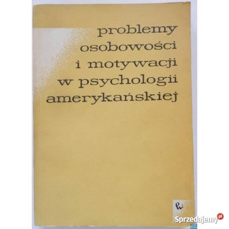 Problemy osobowości i motywacji w psychologii Świdnica