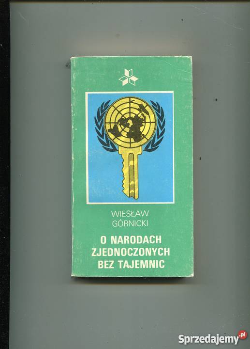 O Narodach Zjednoczonych bez tajemnic Wiesław Szczecin