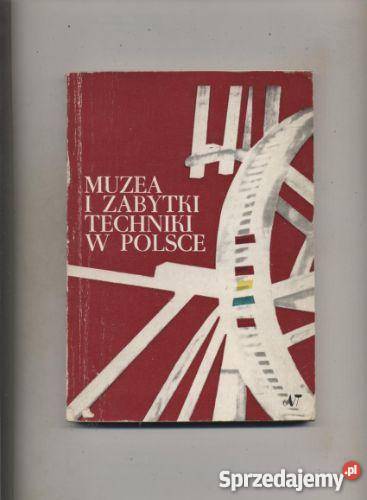 Muzea i zabytki techniki w Polsce Szczecin sprzedam