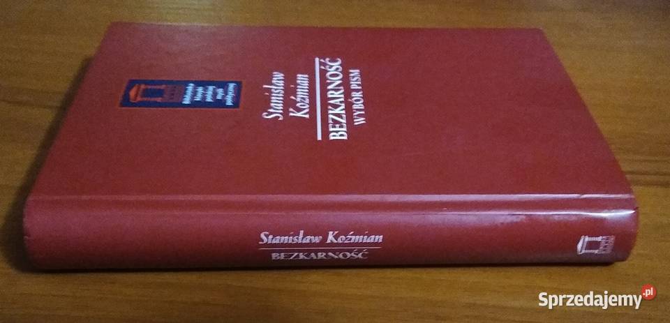 Bezkarność wybór pism Stanisław Koźmian Gdańsk