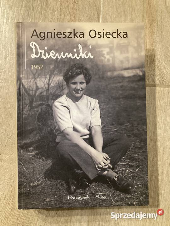 Dzienniki 1952 Agnieszka Osiecka