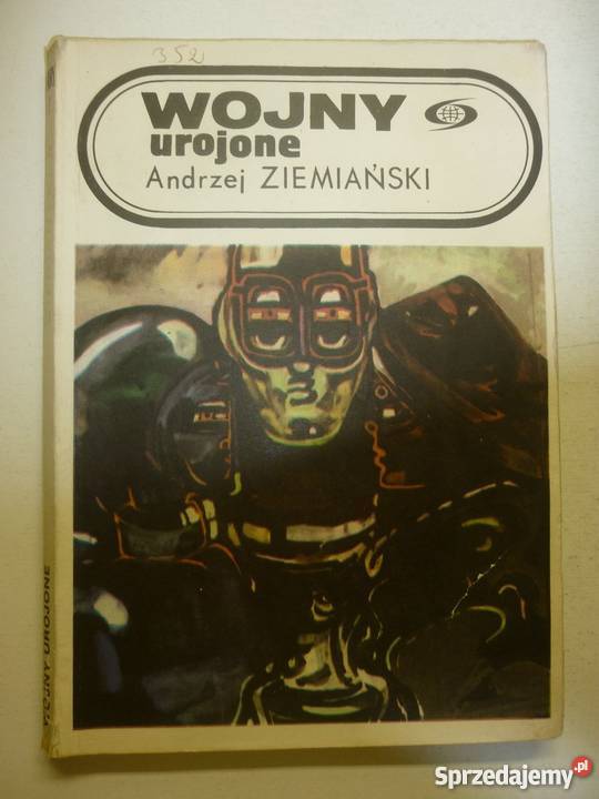 WOJNY UROJONE ANDRZEJ ZIEMIAŃSKI science fiction Piła