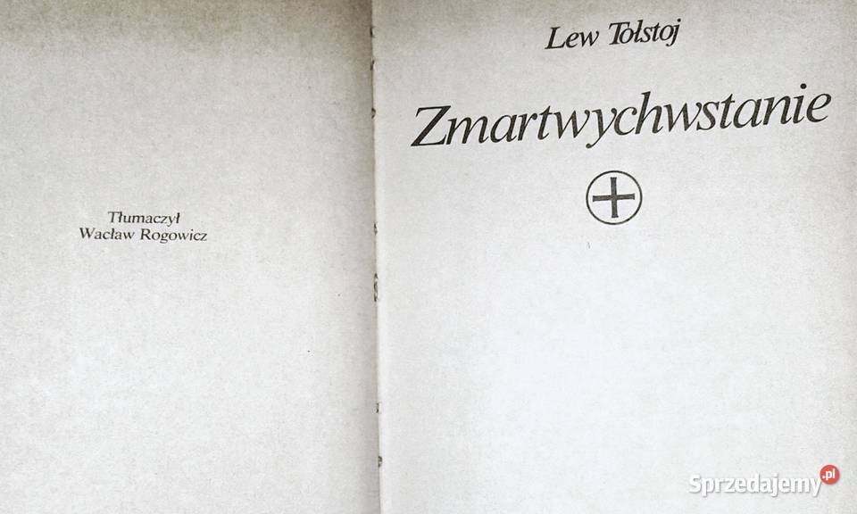 Zmartwychwstanie Lew Tołstoj lubelskie Chełm