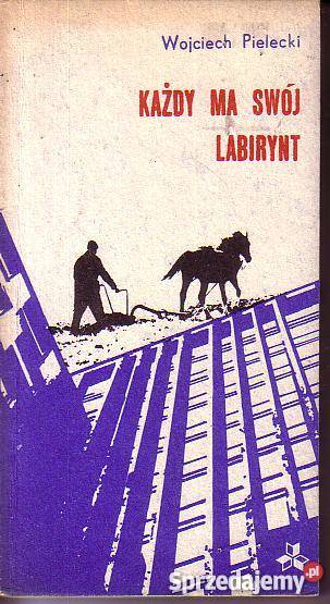 9930 KAŻDY MA SWÓJ LABIRYNT WOJCIECH PIELECKI Proza i poezja Czyrna