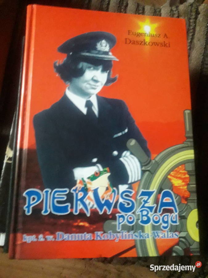 PIERWSZA BOGU kpt ż w Danuta Kobylińska Walas Rok wydania 1997 Warszawa
