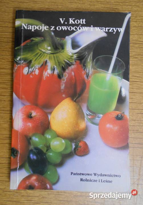 Dr Vladimir Kott Napoje z owoców i warzyw miękka Poradniki, albumy i reportaże Parczew