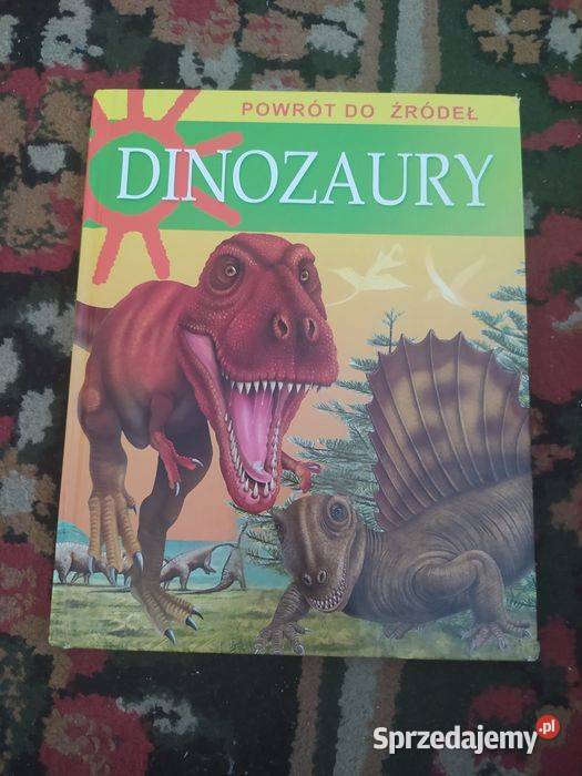 Książka Powrót do Źródeł Dinozaury