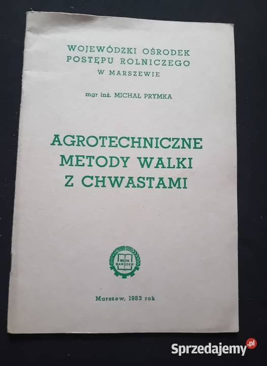 Michał Prymka Agrotechniczne metody walki z wielkopolskie