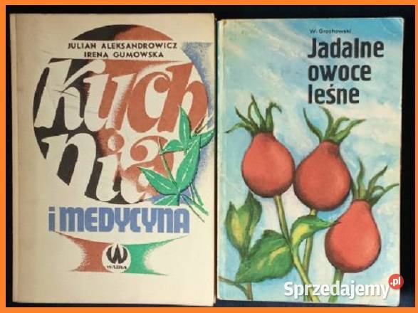 Kuchnia i medycyna Gumowska Aleksandrowicz Łódź