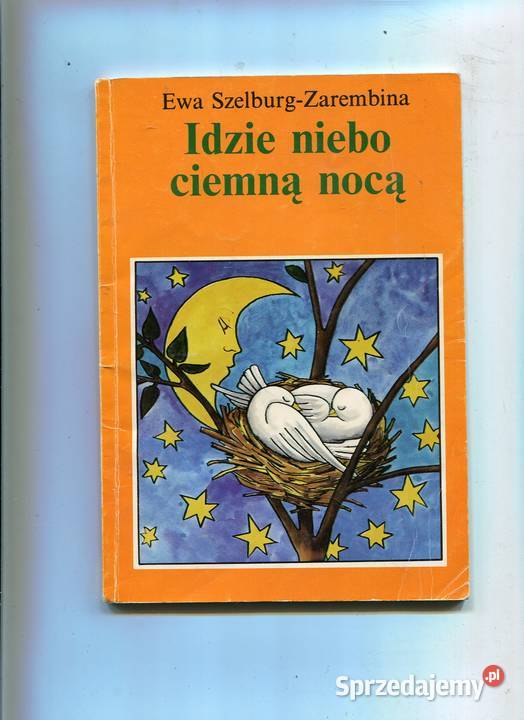 Idzie niebo ciemną nocą Szelburg Zarembina Szczecin