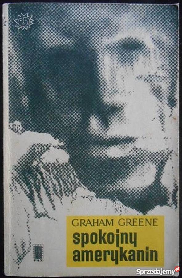 SPOKOJNY AMERYKANIN GREENE GRAHAM Nakło nad Notecią