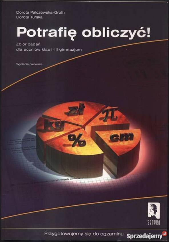 POTRAFIĘ OBLICZYĆ ZBIÓR ZADAŃ Z GIMNAZJUM kujawsko-pomorskie Grudziądz