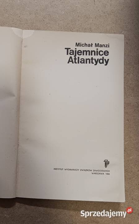 Michał Manzi Tajemnice Atlantydy Rok wydania 1984