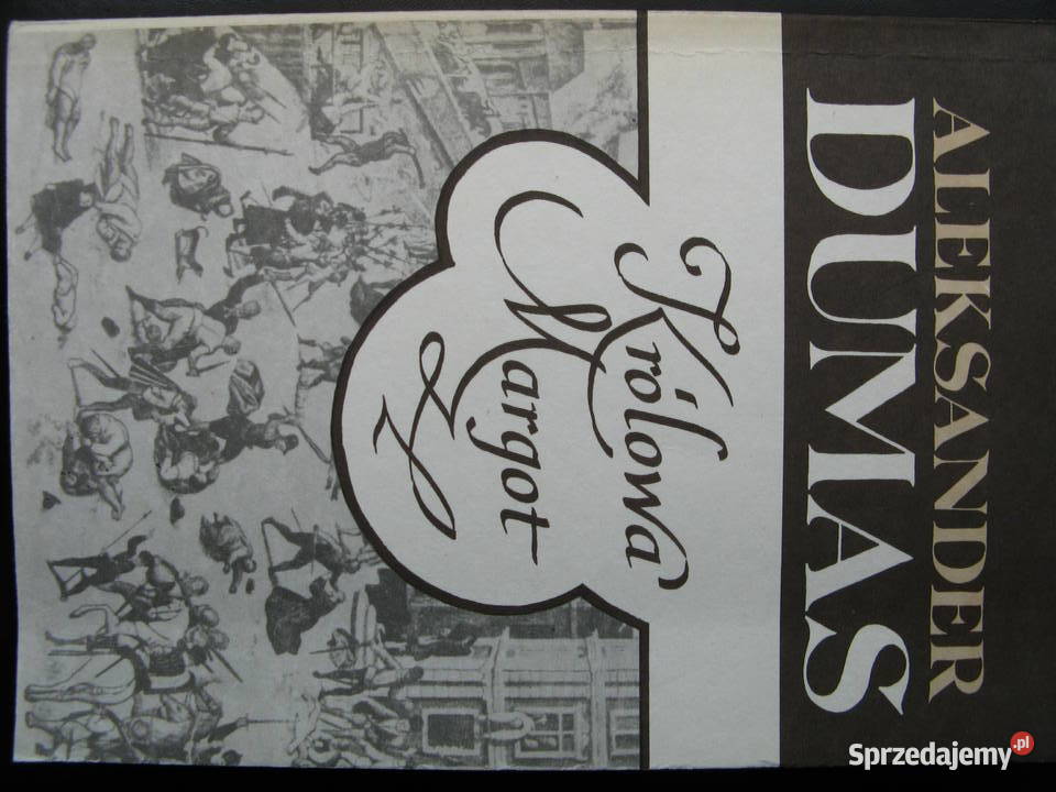 Królowa Margot Aleksander Dumas