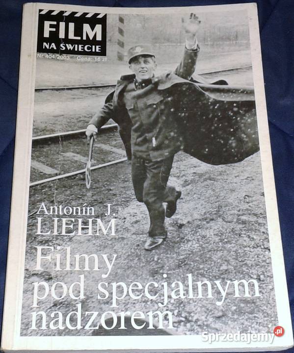 Filmy pod specjalnym nadzorem Antonin J Liehm Chełm