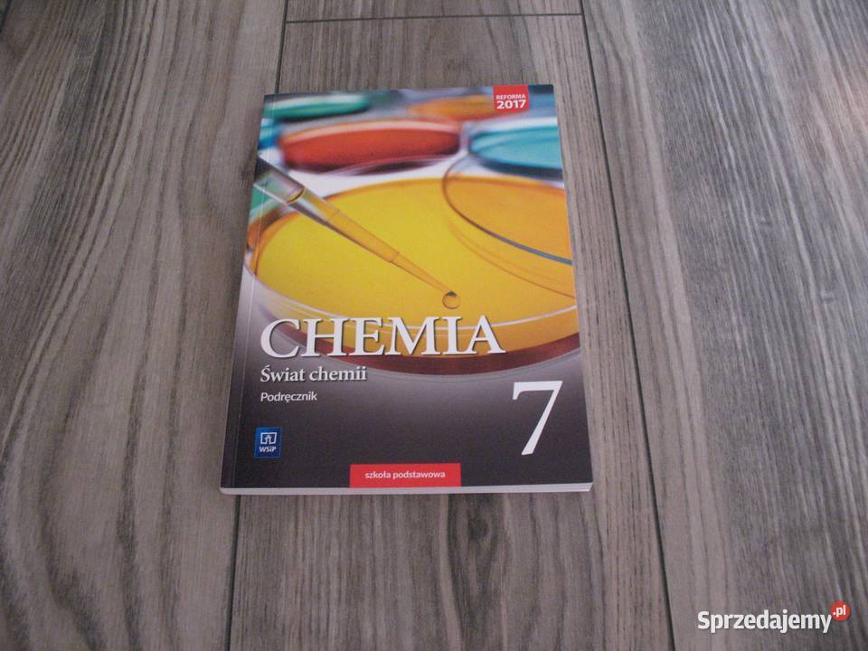 CHEMIA. Świat chemii 7. Podręcznik kl. 7 (KSIĄŻKA)