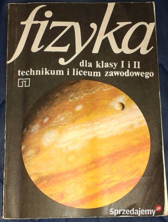 Fizyka kl I i II technikum i liceum zawodowego lubelskie