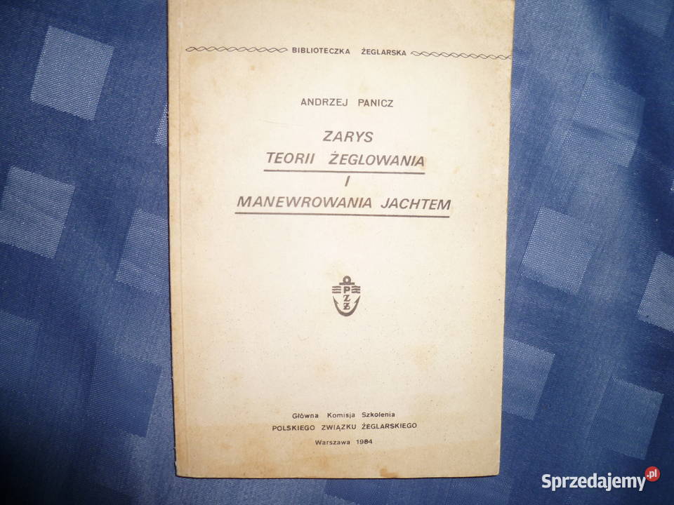 Zarys toerii żeglowania i manewrowania jachtem Kraków