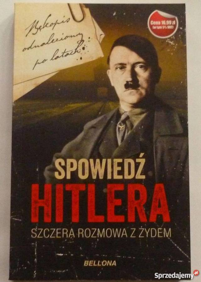 SPOWIEDŹ HITLERA SZCZERA ROZMOWA Z ŻYDEM Białystok