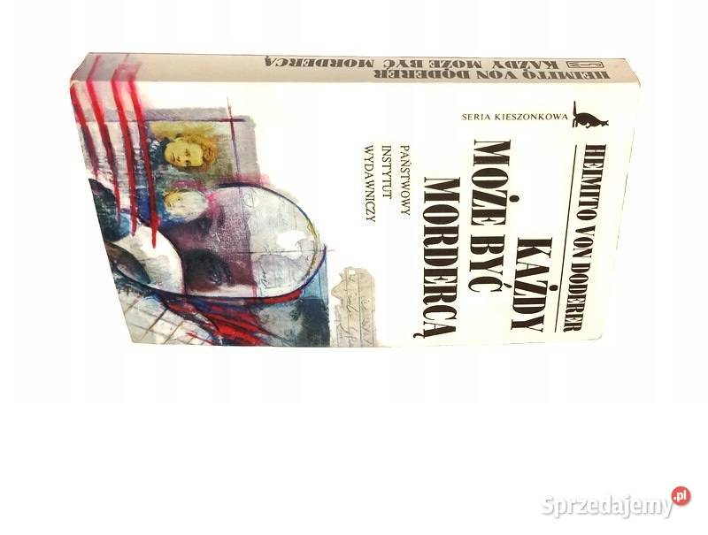 KAŻDY MOŻE BYĆ MORDERCĄ Heimito von DODERER fa Bądkowo