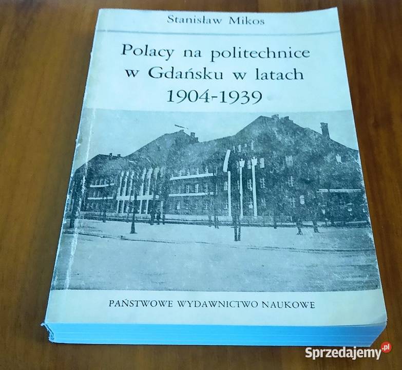 Polacy na politechnice w Gdańsku w latach Gdańsk