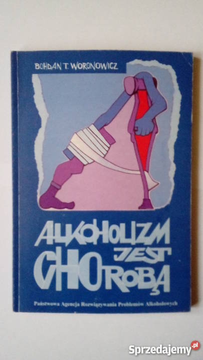 Alkoholizm jest chorobą Warszawa