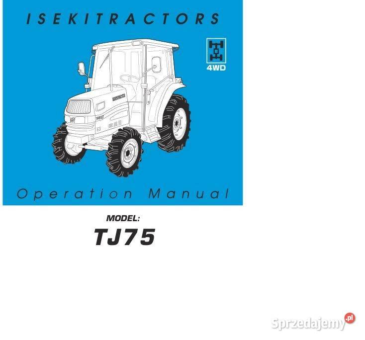 Iseki TJ75 instrukcja obsługi jpolski Kielce sprzedam
