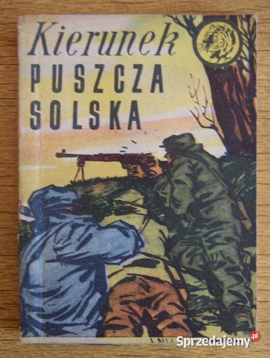 Żółty Tygrys Kierunek Puszcza Solska 870 Proza i poezja Parczew