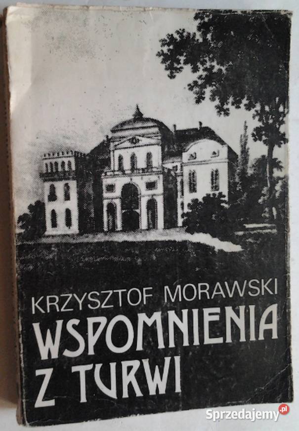 WSPOMNIENIA Z TURWI MORAWSKI KRZYSZTOF pomorskie Słupsk