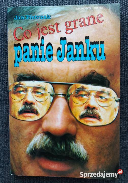 CO JEST GRANE PANIE JANKU Jan Pietrak warmińsko-mazurskie Olsztyn sprzedam