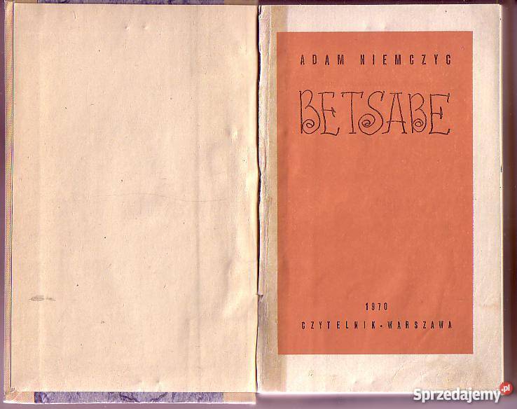 6138 BETSABE ADAM NIEMCZYC literatura piękna - proza polska sprzedam