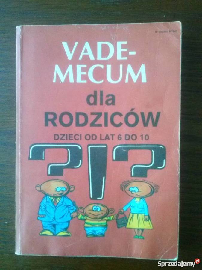 Vademecum dla rodziców,dzieci od lat 6-10,Pomykało.